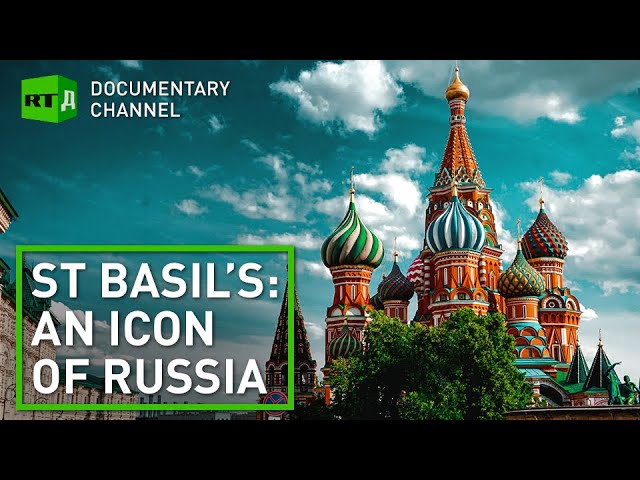 St. Basil’s: RT Documentary