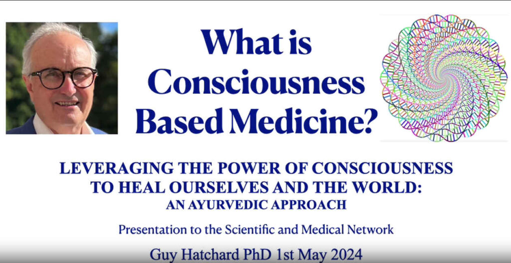 Consciousness based medicine opinion.