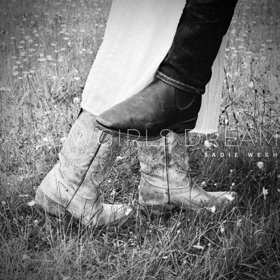 'A Cowgirl's Dream' by Sadie Wech